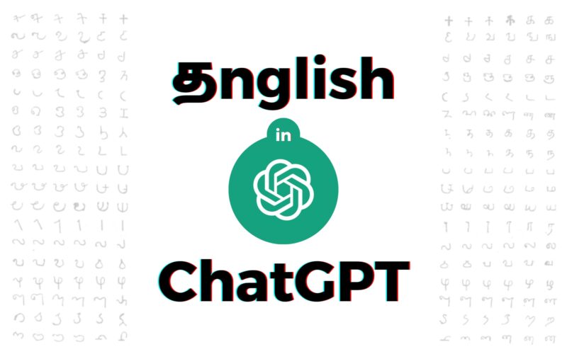 tanglish in chatGPT