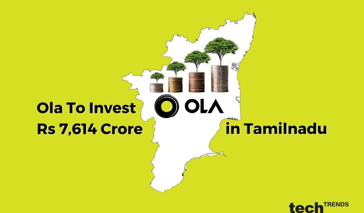 Ola Electric to Invest Rs 7,614 Crore in Tamil Nadu for EV Production